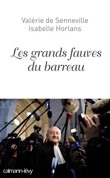 Couverture du livre Les grands faves du barreau